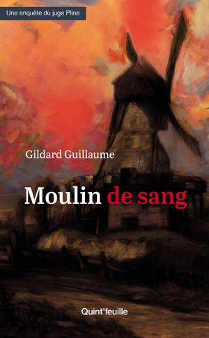 MOULIN DE SANG