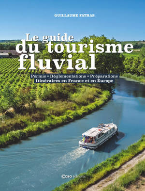 Le guide du Tourisme Fluvial