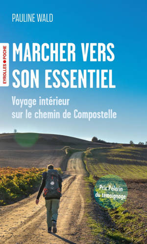 Marcher vers son essentiel