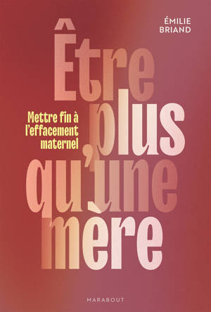 Etre plus qu'une mère