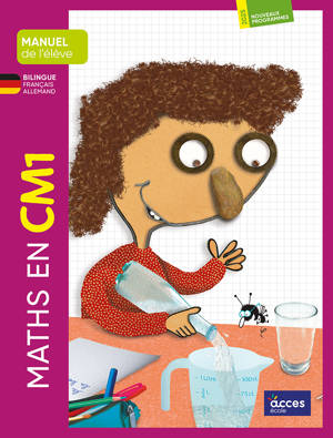 MATHS EN CM1 - MANUEL DE L'ÉLÈVE BILINGUE FR-DE