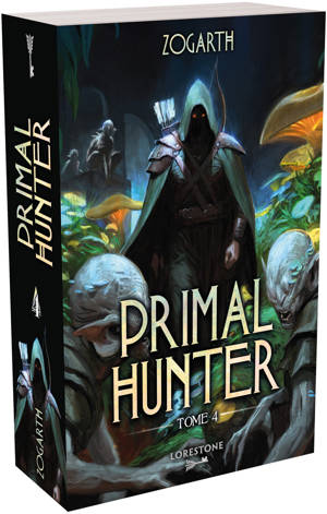 Primal Hunter - Tome 4