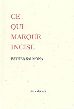 Ce qui marque incise
