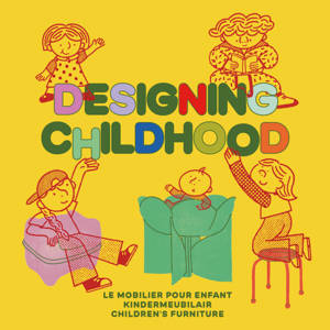 Designing Childhood