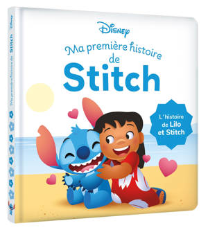 DISNEY BABY - Ma Première Histoire de Stitch - L'histoire du film Lilo et Stitch
