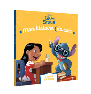 LILO ET STITCH - Mon Histoire du Soir - Stitch à l'école - Disney