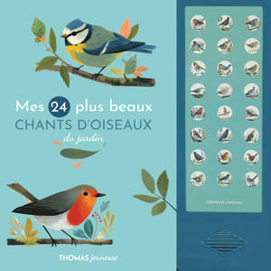Mes 24 plus beaux chants d'oiseaux en livre sonore