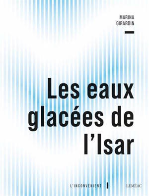LES EAUX GLACEES DE L'ISAR