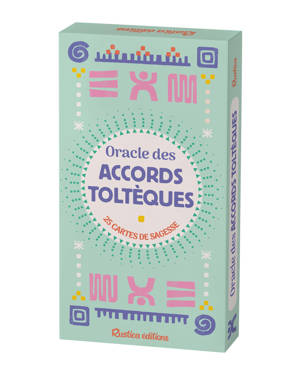 Oracle accords toltèques