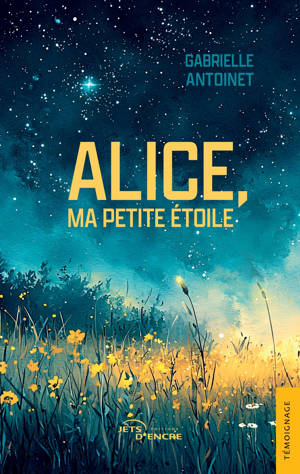 Alice, ma petite étoile