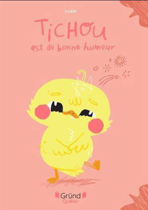 TICHOU EST DE BONNE HUMEUR