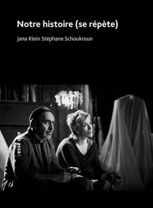 Notre histoire (se répète)