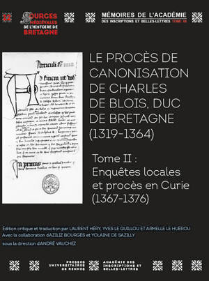 Le procès de canonisation de Charles de Blois, duc de Bretagne (1319-1364)