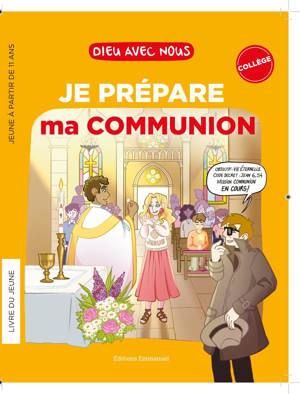 Dieu avec nous - Je prépare ma communion - Collégiens - Livret jeune