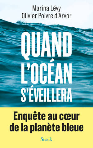 Quand l'Océan s'éveillera