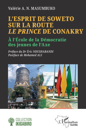 L’esprit de Soweto sur la route Le Prince de Conakry
