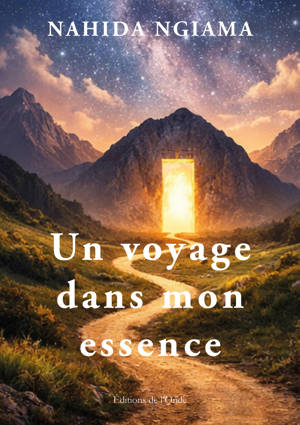 Un voyage dans mon essence