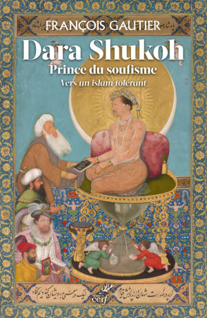 Dara Shukoh, prince du soufisme