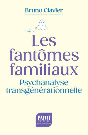 Les Fantômes familiaux