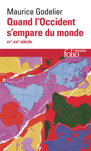 Quand l'Occident s'empare du monde