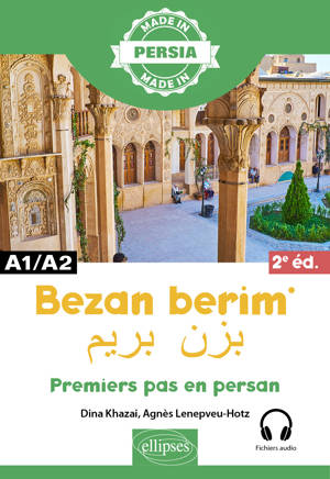 Bezan berim - Premiers pas en persan