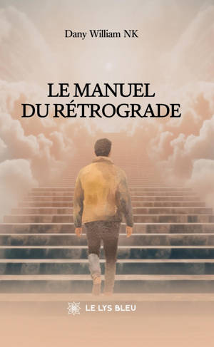 Le manuel du rétrograde
