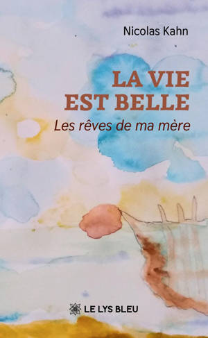 La vie est belle