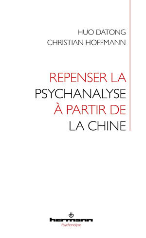 Repenser la psychanalyse à partir de la Chine