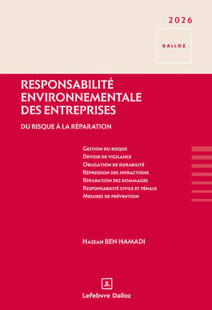 Responsabilité environnementale des entreprises - Du risque à la réparation