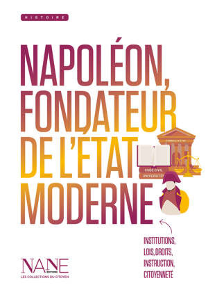 Napoléon, fondateur de l'État moderne