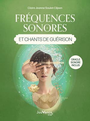 Fréquences sonores et chants de guérison