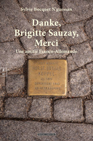 DANKE, BRIGITTE SAUZAY, MERCI : UNE AMITIE FRANCO-ALLEMANDE