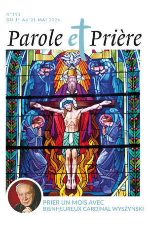 Parole et prière n°191 mai 2026