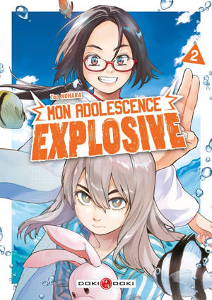 Mon adolescence explosive - vol. 02