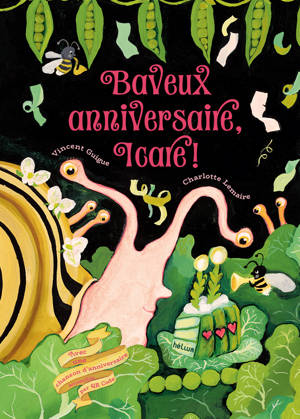 Baveux anniversaire, Icare !