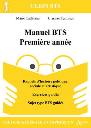 Manuel BTS 1re année. Culture générale et expression.