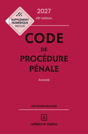 Code de procédure pénale 2027, annoté 68e éd.