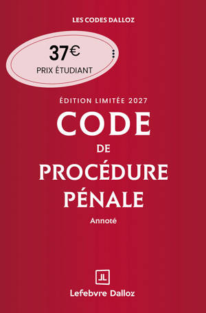 Code de procédure pénale 2027 annoté. Édition limitée. 68e éd.