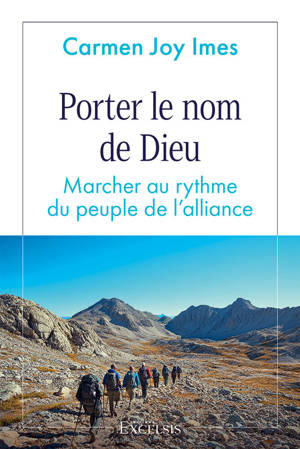 Porter le nom de Dieu