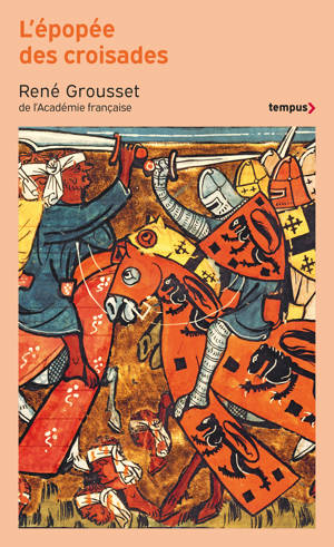 L'épopée des croisades