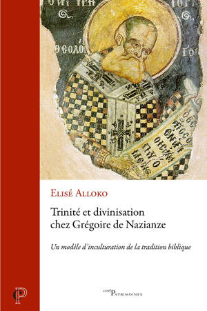 Trinité et divinisation chez Grégoire de Nazianze