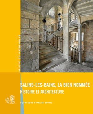 Salins-les-Bains la bien nommée