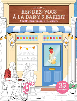 Rendez-vous à la Daisy's bakery - Small town romance coloriages / 35 coloriages