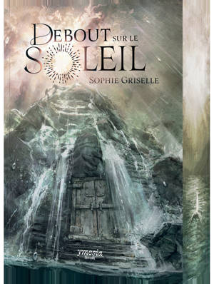 Debout sur le Soleil