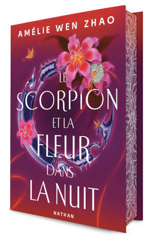 Le scorpion et la fleur dans la nuit - Tome 01 Edition collector