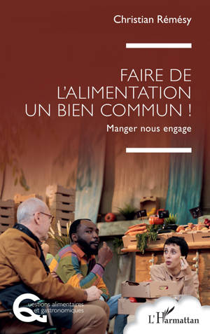 Faire de l’alimentation un bien commun !