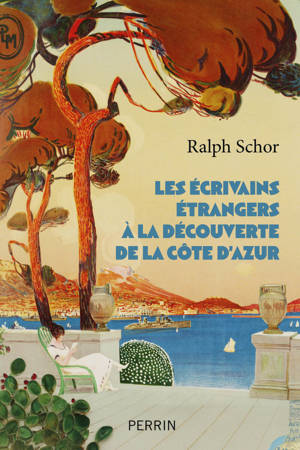 Les écrivains étrangers à la découverte de la Côte d'Azur