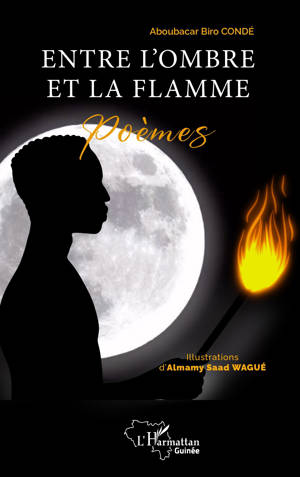 Entre l'ombre et la flamme