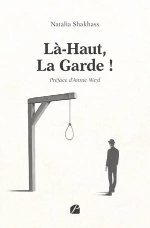 Là-Haut, La Garde !