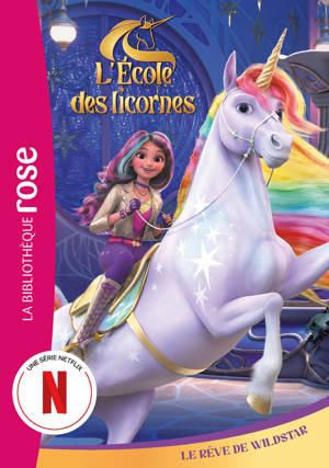 L'école des Licornes (La série TV), Tome 12 - Le rêve de Wildstar